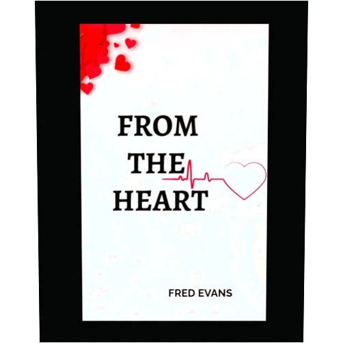 By Fred Evans (Author) From The Heart