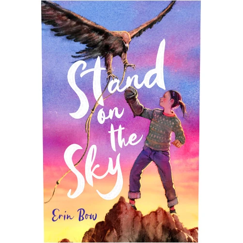 Erin Bow Stand on the Sky