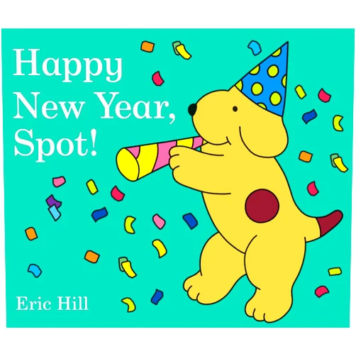 Eric Hill Happy New Year, Spot!