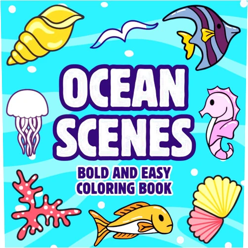 By Sun Prairie Publishing (Author) Ocean Scenes: Coloring Book for Adults and Kids, Bold and Easy, Relax with Cozy Designs of Sea creatures, and Beachside Bliss