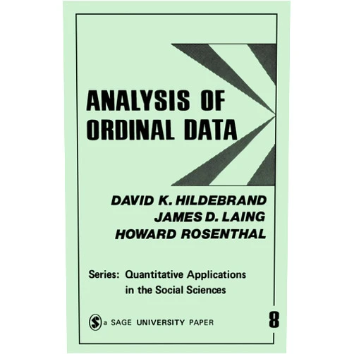 By David K. Hildebrand (Author), James D. Laing (Author), Howard L. Rosenthal (Author) & 0 more Analysis of Ordinal Data (Quantitative Applications in the Social Sciences)