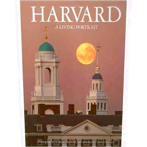 By Steve Dunwell and David McCord (Author), Color Photos (Illustrator) Harvard: A Living Portrait