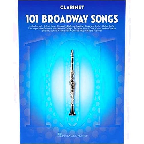 By Hal Leonard Corp. (Author) 101 Broadway Songs for Clarinet Sheet Music Book | Instrumental Folio for Clarinet Solo | Hal Leonard Songbook with Classic Broadway Hits | Beginner to Intermediate Clarinet Players