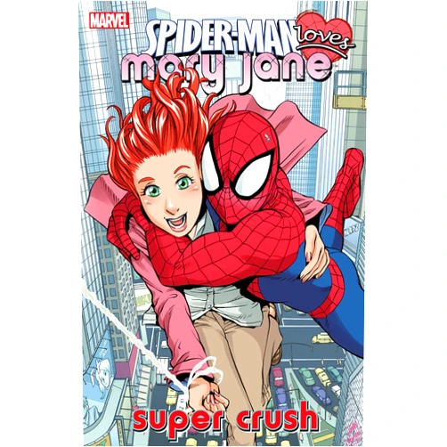 Sean McKeever,Takeshi Miyazawa Spider-Man Loves Mary Jane Vol. 1: Super Crush (Spider-Man Loves Mary Jane (2005-2007))