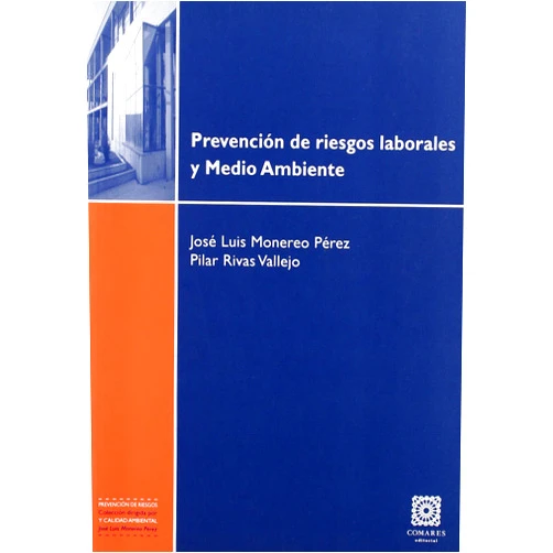 Spanish Edition by José Luis . . . [Et Al. ] Monereo Pérez (Author), María Pilar Rivas Vallejo (Author) Prevención de riesgos laborales y medio ambiente
