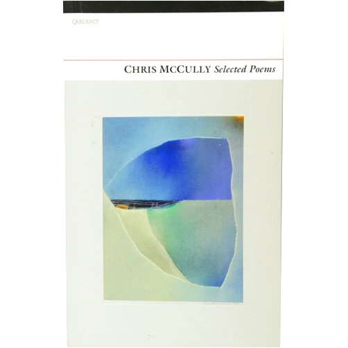 Chris McCully: Selected Poems