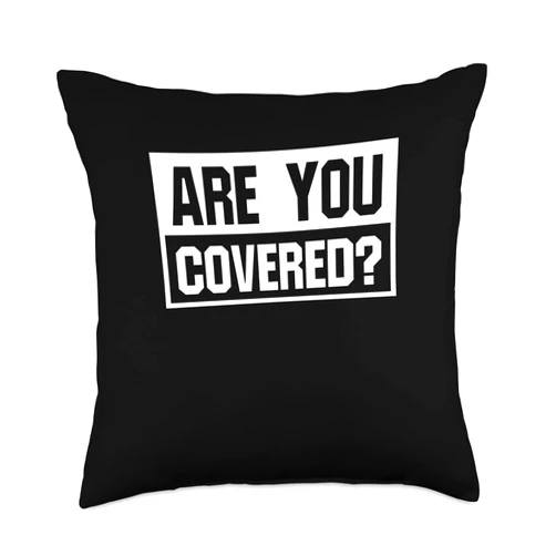 Insurance Brokers Salesman & Agents Adjusters Are You Covered, Broker Seller and Insurance Sales Agent Throw Pillow, 18x18, Multicolor