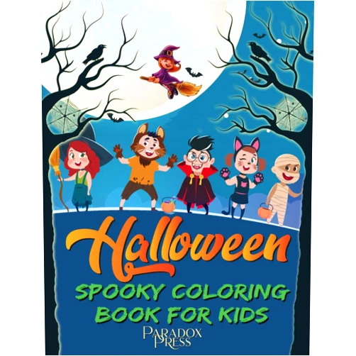 Paradox Press,Paradox Book Covers Formatting Halloween Spooky Coloring Book For Kids.: Trick or Treat. A Collection of Fun Halloween Coloring Pages For Kids 4+ (Creative coloring and activities)