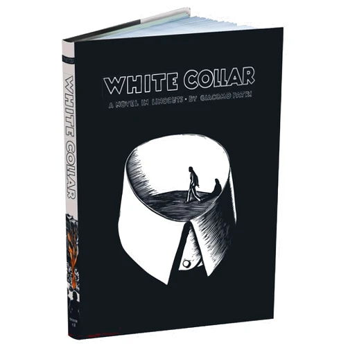 By Giacomo Patri (Author), Tito Patri (Introduction), Georges Rey (Introduction), Peter Kuper (Afterword) & 1 more White Collar: A Novel in Linocuts (Dover Graphic Novels)