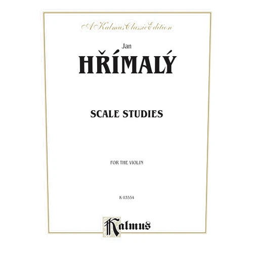 Jan Hřímalý Scale Studies: For Violin (Kalmus Edition)