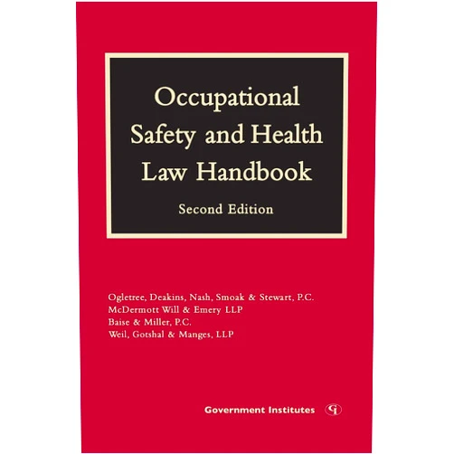 Margaret S. Lopez,Kenneth B. Siepman,Michael T. Heenan,Frank D. Davis,Marshall Lee Miller Occupational Safety and Health Law Handbook