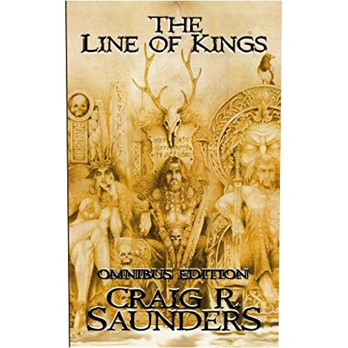 Craig R. Saunders,Craig Saunders,Faith Kauwe,Chris Taggart The Line of Kings Omnibus Edition