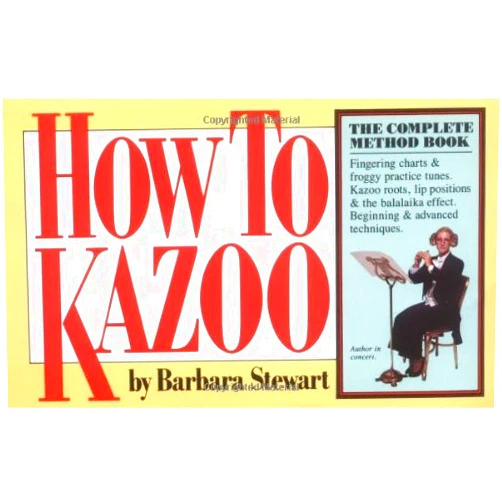 By Barbara Stewart (Author) How to Kazoo