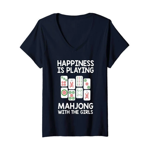 Cute Chinese Game Player Humor Quote Lover Designs Womens Funny Mahjong Gift Cool Happiness Is Playing Mahjong Girls V-Neck T-Shirt