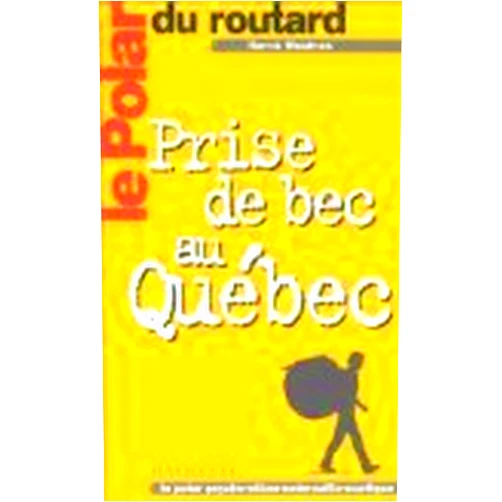 French Edition by Hervé Mestron (Author), Philippe Gloaguen (Series Editor) Le polar du routard Prise de bec au Québec