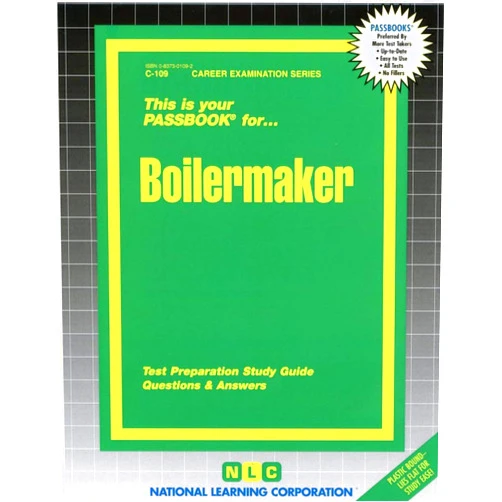 National Learning Corporation Boilermaker: Test Preparation Study Guide Questions & Answers (Career Examination Series)