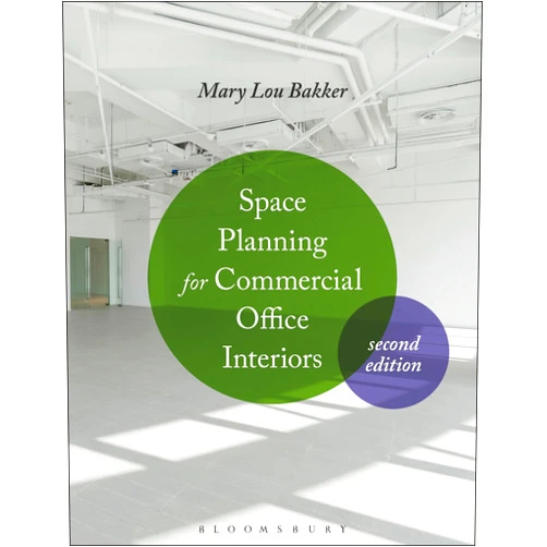 By Mary Lou Bakker (Author) Space Planning for Commercial Office Interiors