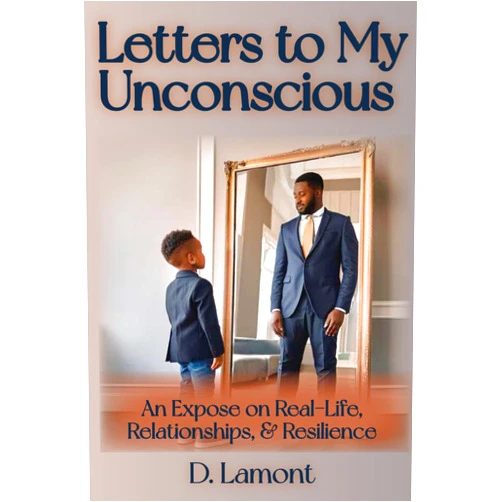D. Lamont,John L. Mack Letters to my Unconscious: An Expose of Real Life, Relationships, and Resilience