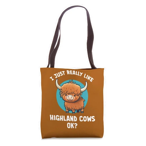 Presto Funny Cute Cartoon Highland Cow Teez Funny Cute I Just Really Like Highland Cows OK Cartoon Tote Bag