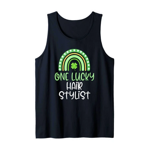 St Patricks Day Hair Stylist Clothing One Lucky Hair Stylist St. Patrick's Day Hairstylist Tank Top