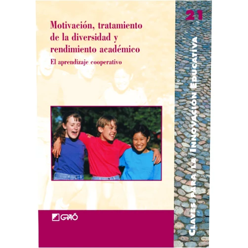 Lew Barnett,Marisa del Carmen Martín,Gerardo Echeita Sarrionandia,Neus Escofet Pujol,Cristal Fernández Estévez,Dolors Guix Feixas,Juan Ramon Jiménez Vicioso,Frederic Lloret Iniesta,Graciela López Cid,Mercedes Maté Calleja Motivación, tratamiento de la diversidad y rendimiento académico: El aprendizaje cooperativo (Claves para la Innovación Educativa) (Spanish Edition)