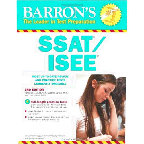 Kathleen J. Elliott M.A.,Carmen Geraci M.A.,David Ebner Ph.D. Barron's SSAT/ISEE: High School Entrance Examinations