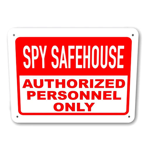 RetroRust Funny Metal Door Sign - SPY SAFEHOUSE Authorized Personnel Only - Decorative Sign