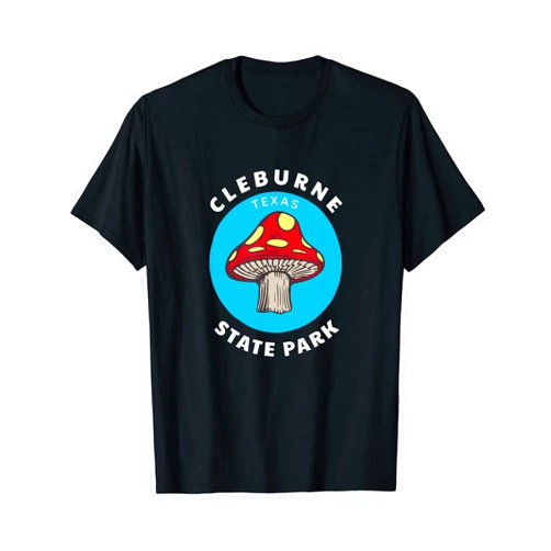 Cleburne State Park TX Texas Souvenirs Cleburne State Park Texas TX Mushroom Vacation Souvenir T-Shirt