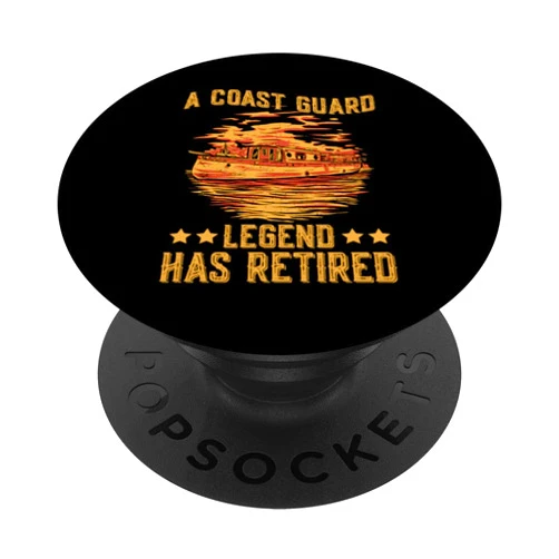 Enjoying A Military Employed In Guarding A Coast Coast Guard Legend Has Retired Forces Coast Guard PopSockets Swappable PopGrip