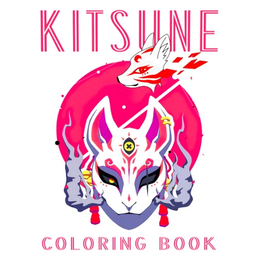 Lilian Lindsay,Lindsay Kitsune Coloring Book: The Animal Of Japanese Folklore Shown By 30 Coloring Pages Inside | Stress Relief Gifts | Birthday Gifts | Creativity Gifts