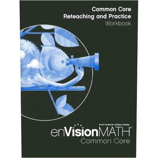 Scott Foresman-Addison Wesley Envision Math Common Core: Reteaching and Practice, Grade 4