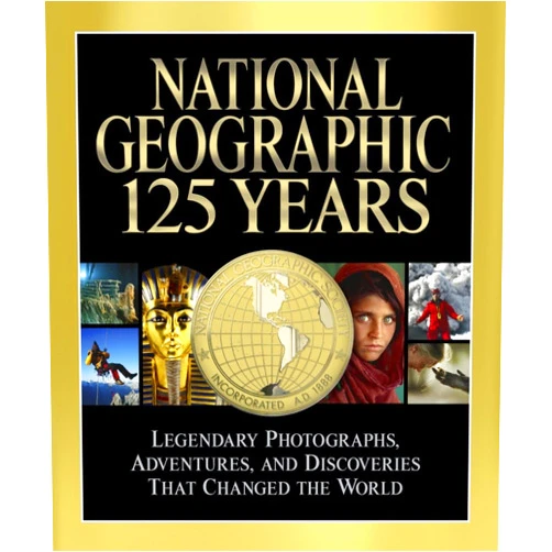 By Mark Collins Jenkins (Author) National Geographic 125 Years: Legendary Photographs, Adventures, and Discoveries That Changed the World