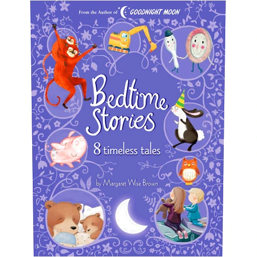 Margaret Wise Brown,Lisa Sheehan,Antoine Corbineau,Emma Levey,Marilyn Faucher,Charlotte Cooke,Loretta Schauer,Stephen Gulbis,Julie Clay Bedtime Stories: 8 Timeless Tales by Margaret Wise Brown