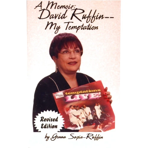 Genna Sapia-Ruffin,J. Randy Taraborrelli A Memoir: David Ruffin--My Temptation
