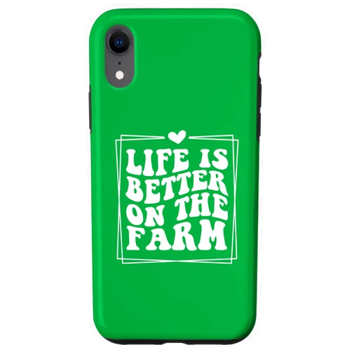 Farming Lover Farmer Farm Animal Design Outfits iPhone XR Life Is Better On The Farm Farming Rancher Groovy Farmer Case