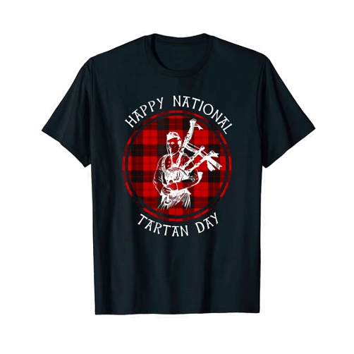 National Tartan Day Gifts National Tartan Day Plaid Scotland Bagpipes Funny Gift T-Shirt