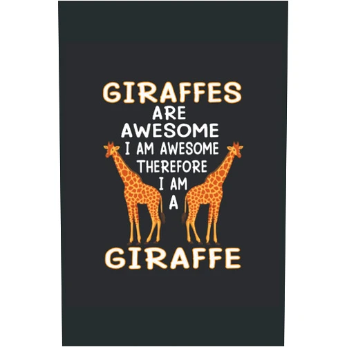Giraffe Lover Giraffes Are Awesome I Am Awesome Therefore I Am A Giraffe: Giraffe Notebook / Journal 6x9 Inches - 100 Lined Pages - Perfect Zoo Safari Animal Notebook For Giraffe Lovers