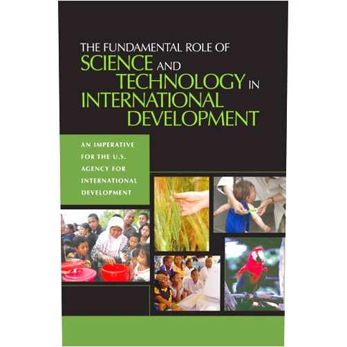 By Committee on Science and Technology in Foreign Assistance (Author), National Research Council (Author) Format: Kindle Edition The Fundamental Role of Science and Technology in International Development: An Imperative for the U.S. Agency for International Development