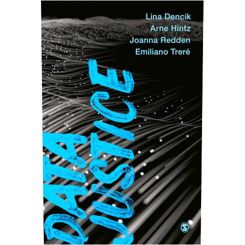 By Lina Dencik (Author), Arne Hintz (Author), Joanna Redden (Author), Emiliano Treré (Author) & 1 more Data Justice