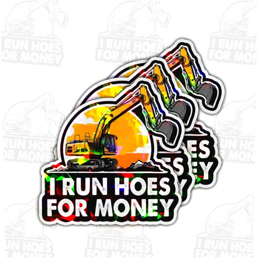 Piratify 3 Pcs I Run Hoes for Money Sticker I Run Hoe Money Stickers Heavy Equipment Operator Excavator Gift Sticker Construction Worker Toolbox Stickers for Laptop Water Bottle Phone Car Helmet 3