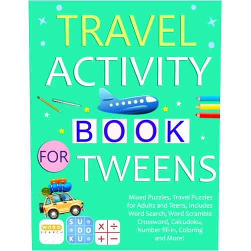 MPTY BNHY Travel Activity Book For Tweens: Mixed Puzzles, Travel Puzzles for Adults and Teens, Includes Word Search, Word Scramble, Crossword, Calcudoku, Number fill-in, Coloring and More!