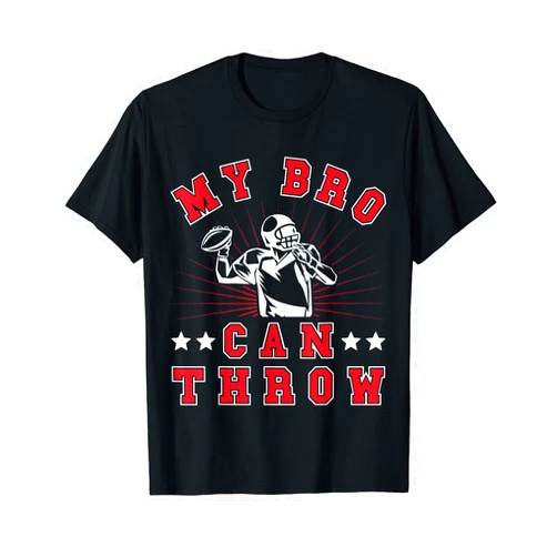 American Football Player Quarterback Lineman JM0 American Football My Bro Can Throw Player Support T-Shirt
