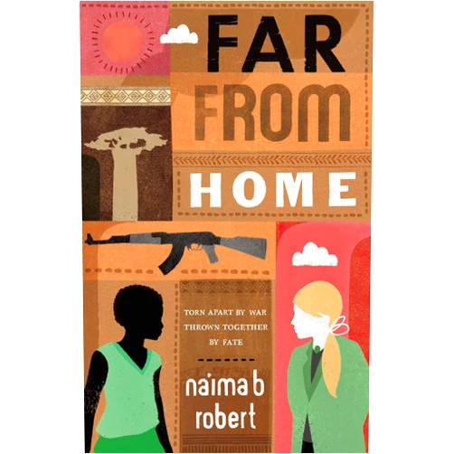 Na'ima B. Robert Far from Home