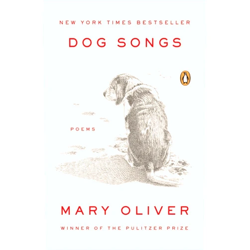 By Mary Oliver (Author) Dog Songs: Poems