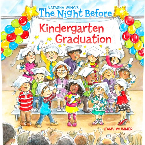 Natasha Wing,Amy Wummer The Night Before Kindergarten Graduation