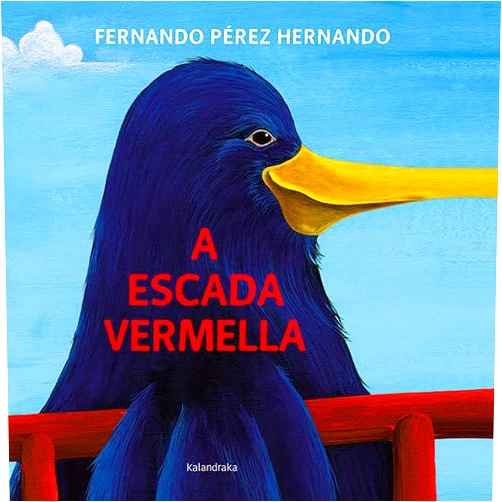 Galician Edition by Fernando Pérez Hernando (Author, Illustrator), Manuela Rodríguez Lorenzo (Translator) A escada vermella