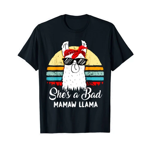Funny Family Shirt She's a Bad Llama Mothers day Funny Shirt She's a Bad Mamaw Llama TShirt Mom Mama Grandma T-Shirt