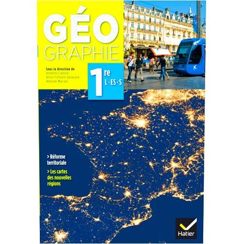 French Edition by Stéphanie Beucher-Aujol (Author), Marie-José Eyssette-Louvaux (Author), Eloïse Libourel (Author), Sarah Mekdjian (Author), Véronique Ziegler (Author), Sarah Guyonnet (Co-editor), Annette Ciattoni (Series Editor), Anne Vanacore (Series Editor), Antoine Mariani (Series Editor) & 6 more Géographie 1re L/ES/S éd. 2015 - Manuel de l'élève