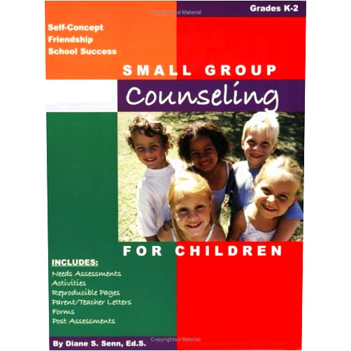 Diane S. Senn Small Group Counseling for Children K-2