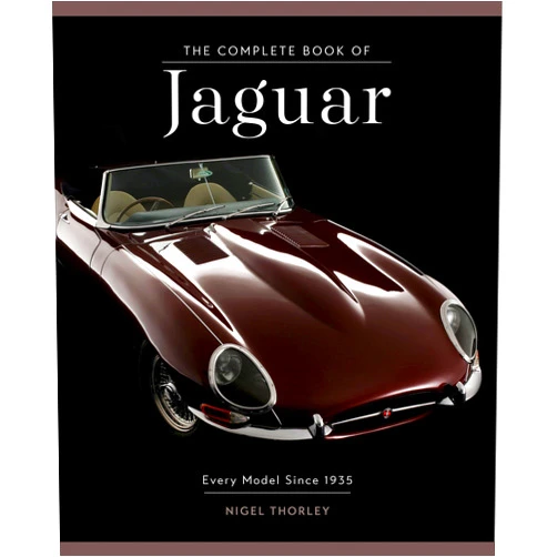 By Nigel Thorley (Author) The Complete Book of Jaguar: Every Model Since 1935 (Complete Book Series)